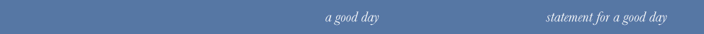 a good day